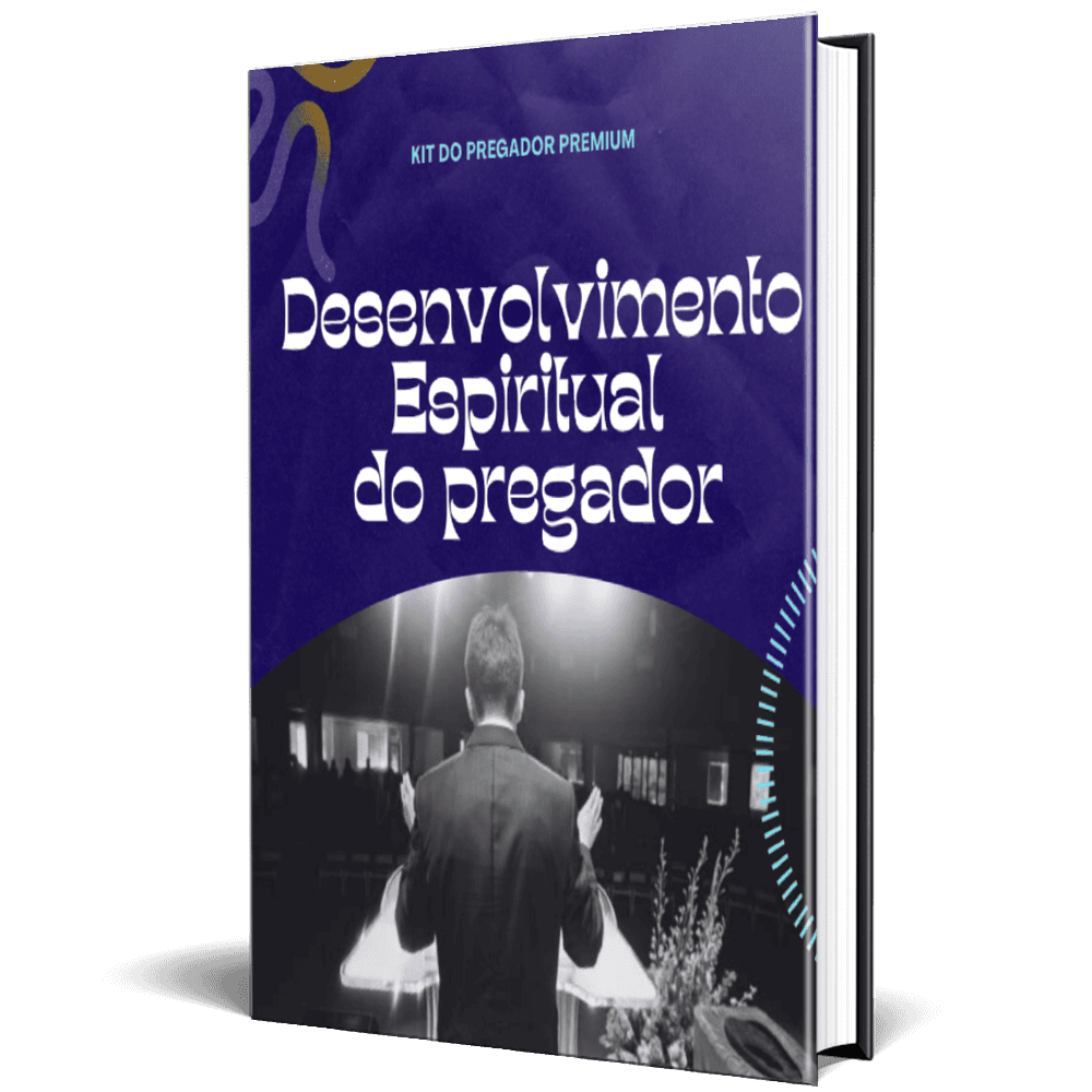 Desenvolvimento Espiritual do Pregador - Kit do Pregador Premium